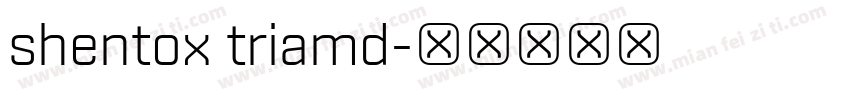 shentox triamd字体转换
